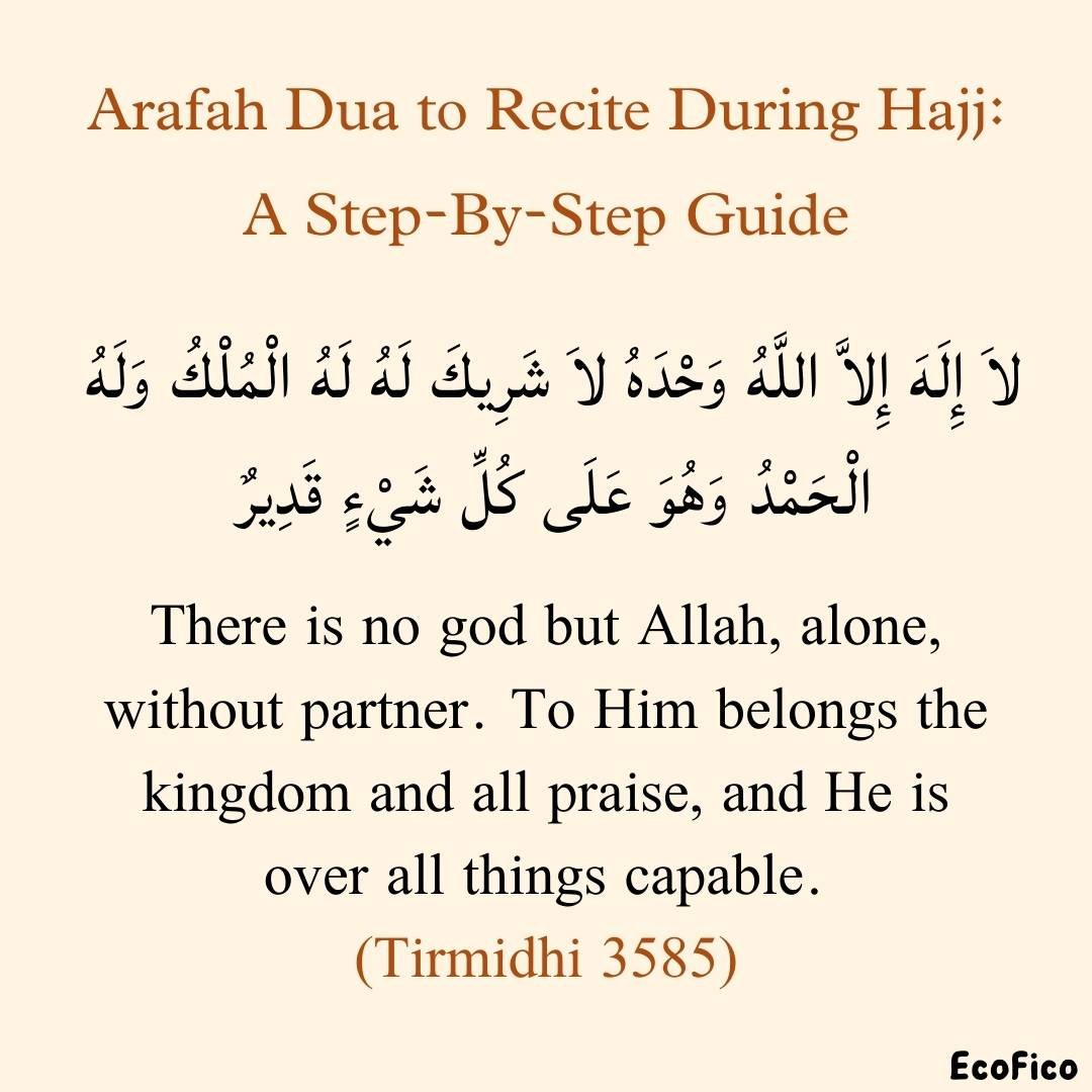 Arafah Dua to Recite During Hajj: A Step-By-Step Guide